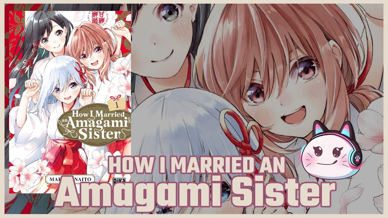 How I married an Amagami Sister, nouvelle comédie romantique des plus