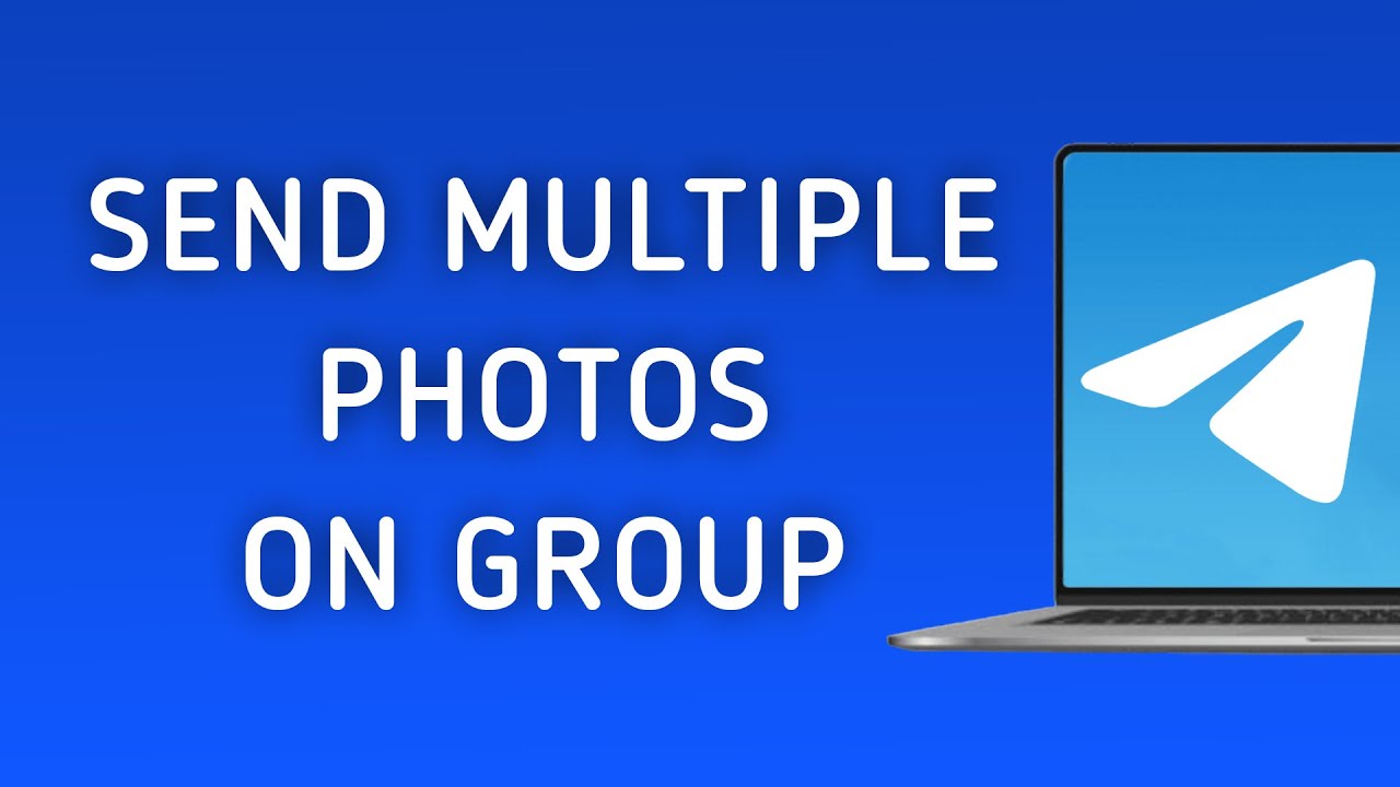 How To Send Multiple Photos On Telegram Group On PC (New Updated) YouTube
