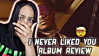 FUTURE "I NEVER LIKED YOU" FULL ALBUM REVIEW REACTION