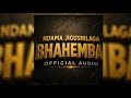 NDAMA JIGUSHILAGA BHAHEMBA OFFICIAL AUDIO 