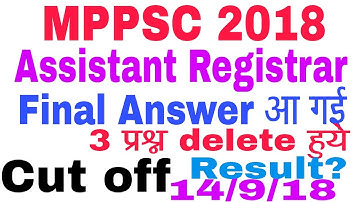 MPPSC ASSISTANT REGISTRAR 2018 cut off and final Answer