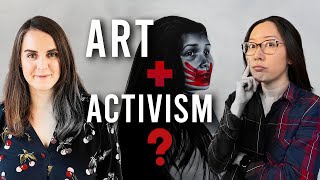 Art + Activism = Artivism | How to Make Art for Social Change Today?