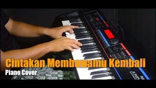 Cintakan Membawamu Kembali dewa 19  Piano Cover By Eka Poetra