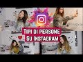 TIPI DI PERSONE SU INSTAGRAM || Valeria Vedovatti