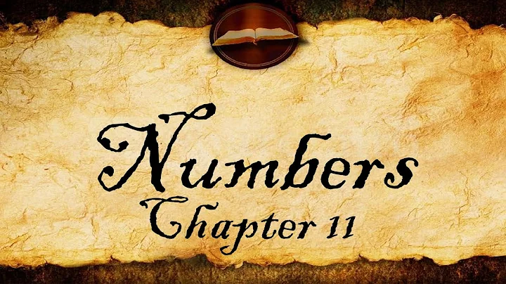 Numbers Chapter 11 | KJV Audio (With Text)