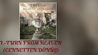 THERION- TURN FROM HEAVEN + WHERE WILL YOU GO? (Türkçe Çeviri &amp; lyrics)