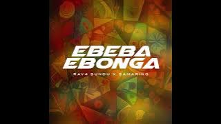 RAV4 Sundu - Ebeba Ebonga (feat Samarino) Audio officiel