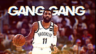 Kyrie Irving Mix - &quot;GANG GANG&quot; ft. Polo G, Lil Wayne (PLAYOFFS HYPE)