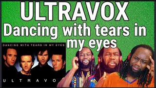 ULTRAVOX - Dancing with tears in my eyes REACTION