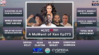 A Moment of Xen Ep273 Live iHeart Radio Show / 710 WOR The Voice of New York screenshot 3