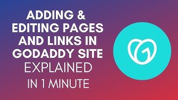 How To Add And Edit Pages And Links In GoDaddy Website (2025)
