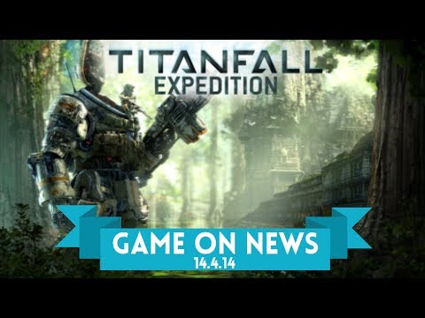 Titanfall Expedition DLC announced, why Oculus joined Facebook and Wii U Watch Dogs release date
