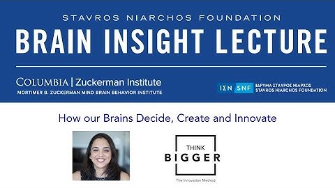 How our Brains Decide, Create and Innovate - Dr. Sheena Iyengar