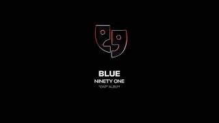 Ninety One-Blue (Speed Up)