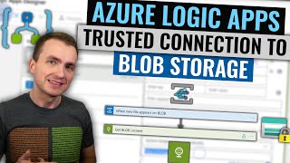 Azure Logic Apps connect to Firewall Protected Blob Storage