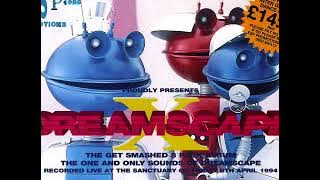DJ SY - DREAMSCAPE 10 (X) GET SMASHED (8-4-94) BEST QUALITY