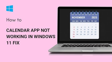 Calendar App Not Working In Windows 11 FIX