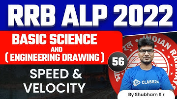 RRB ALP 2022-23 | Speed & Velocity by Shubham Sir | Class24