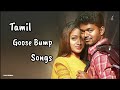 Tamil goosebumps songs   motivation songs  energetic mood  superhit songs  eascinemas