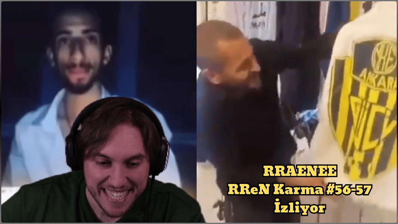 RRaenee RReN Karma #56 ve #57 İzliyor