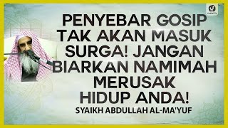 Penyebar Gosip Tak Akan Masuk Surga! Jangan Biarkan Namimah Merusak Hidup Anda!