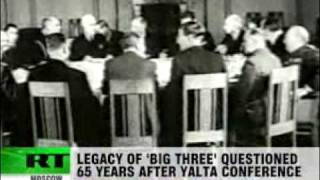 The Yalta Conference  end of one war, beginning of another - RT 100204