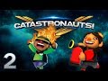 Catastronauts - #2 - EVERYTHING'S ON FIRE!! (4-Player Gameplay)