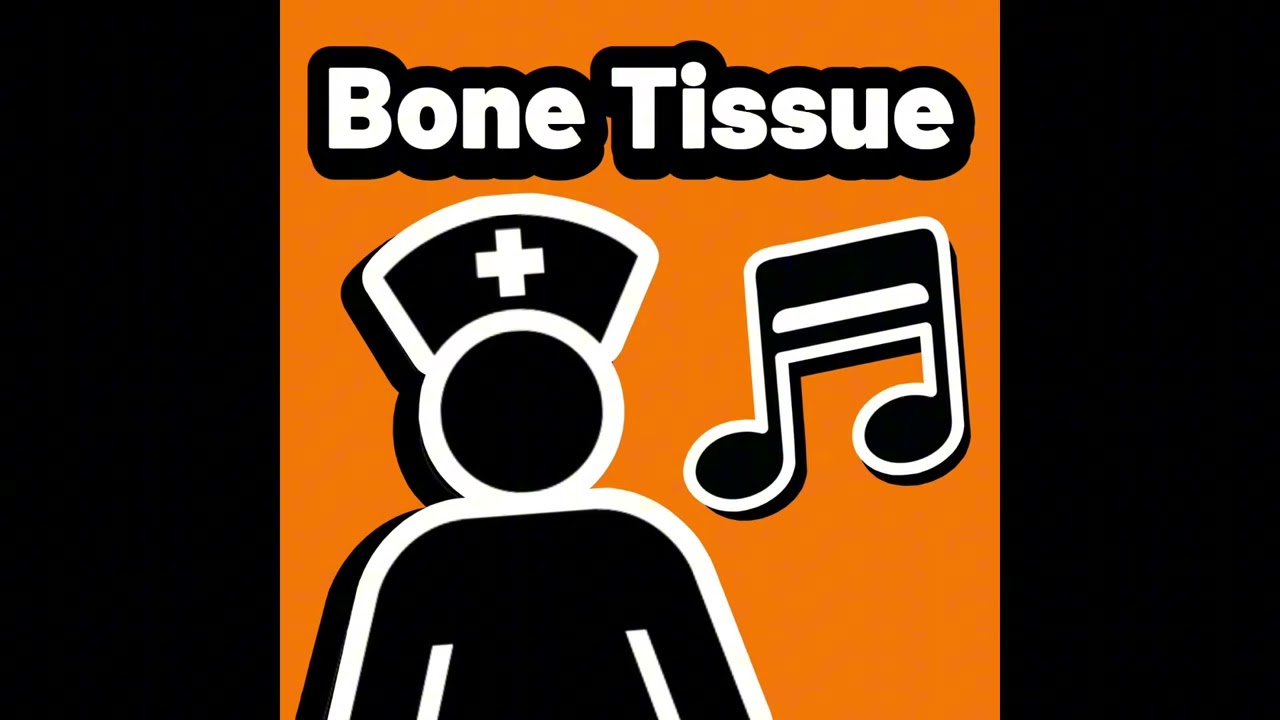 “Bone Tissue” - A Medical Song about Bone Tissue