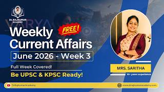 Master June 2026 3rd Week CA + GS Insights by Mrs. Saritha Ma’am | Dr. Rajkumar IAS/KAS Academy