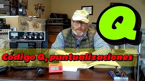 Codigo "Q" puntualizaciones.  #radioaficionados