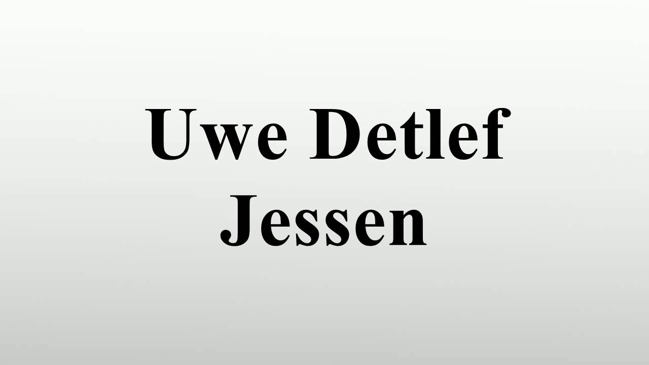 Uwe Detlef Jessen Uwe Detlef Jessen