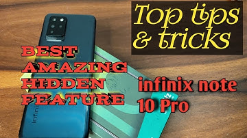 infinix note 10 Pro | Top amazing hidden feature | best tips & trick |