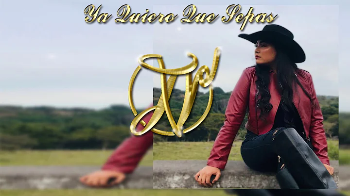 Ya Quiero Que Sepas | Jenny Verduzco