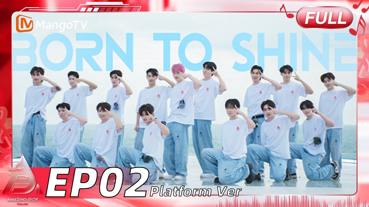 [FULL]AMAZING BOY Thailandเวอร์ชันแพลตฟอร์ม EP.02:คำเตือนอันตราย! ผู้โจมตีกำหนดเป้าหมายแล้ว| MangoTV