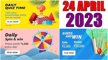 Amazon Quiz Today | Amazon Guess And Win Quiz Answers | 24 April 2023