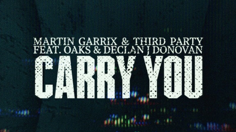 Martin Garrix & Third ≡ Party - Carry You (Feat. Oaks & Declan J Donovan) [Official Video]