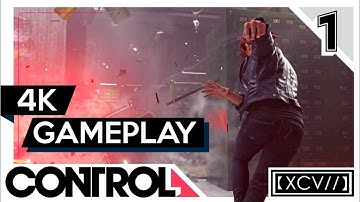 CONTROL Walkthrough Gameplay Part 1 · Mission: Welcome to the Oldest House |【XCV//】