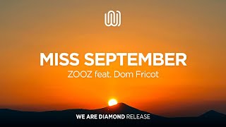 Zooz - Miss September Feat. Dom Fricot