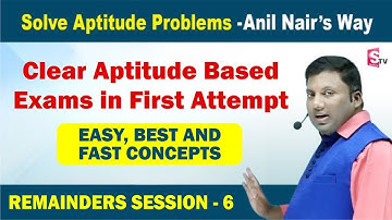 Remainders  ( Session-6 )  || CAT 2022 || ANIL NAIR || Download ANC App | Concepts