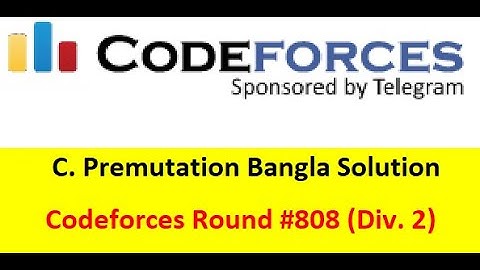 C. Premutation || (Bangla||বাংলা) || Codeforces Round #847 (Div. 3)#rionmahmud