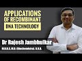 Applications of Recombinant DNA technology (Genetic engineering)