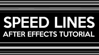 TUTORIAL: Quick Speed Lines with After Effects