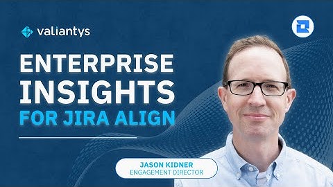 Enterprise Insights for Jira Align | February 2025