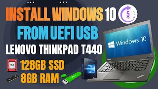 Lenovo Thinkpad T440: Install Windows 10 from USB with uefi/gpt Mode Installation Tutorial 2024