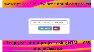 How to make Leap year or not calculator using HTML,CSS and Js.|| Free Source Code..