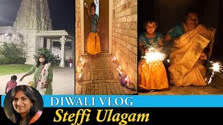 Diwali Vlog in Tamil | Diwali Celebrations - Steffi Ulagam