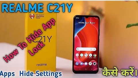 How To Hide App in Realme C21Y, Realme C21Y Main Apps Hide Keise Kare, Only Tech Support,