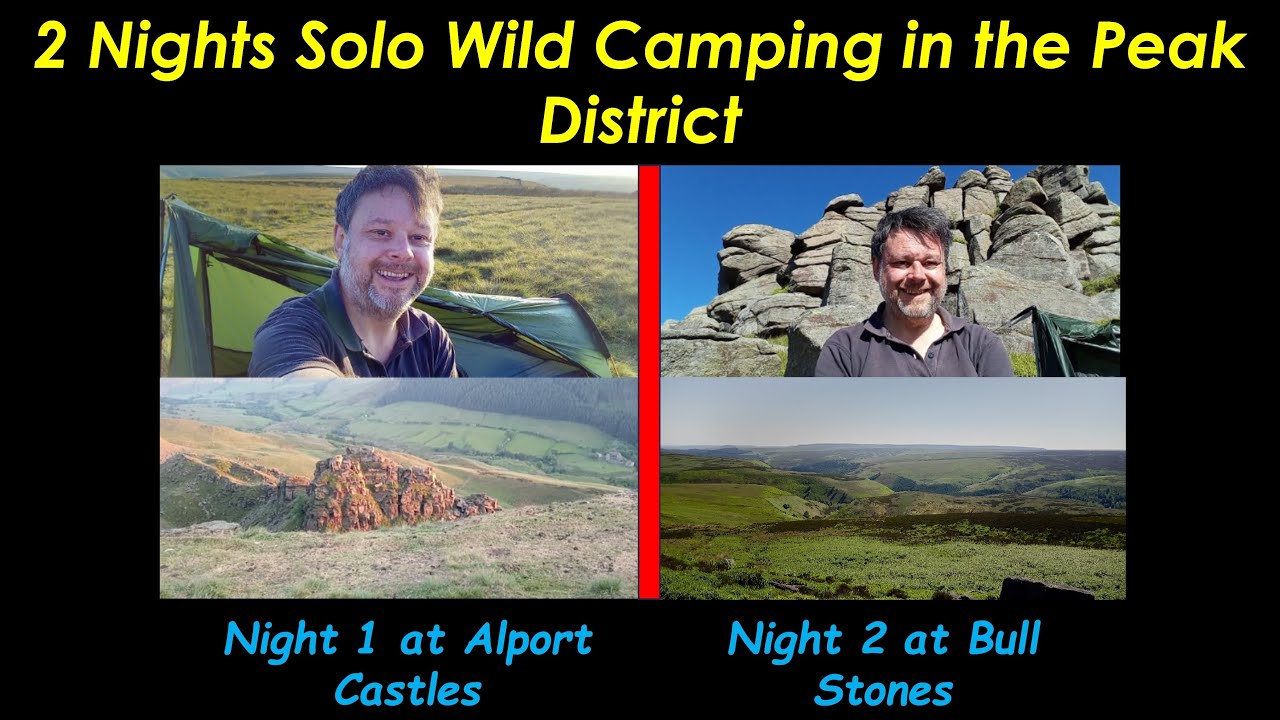 Peak District - 2 Nights Solo Wild Camping