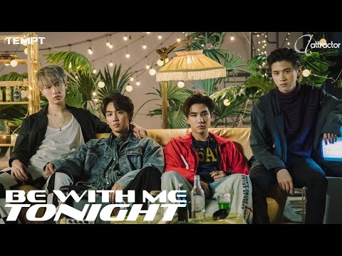 TEMPT - Be With Me Tonight MV