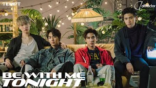 TEMPT - Be With Me Tonight MV